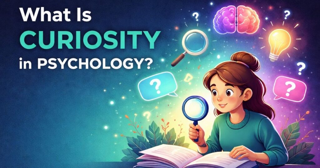 Curiosity in Psychology and Human Learning